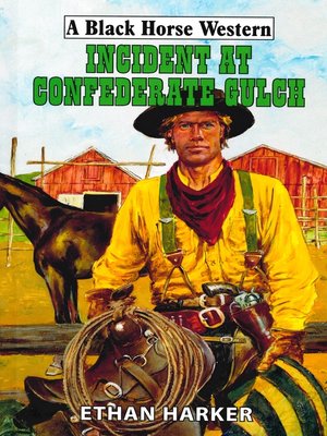 cover image of Incident At Confederate Gulch